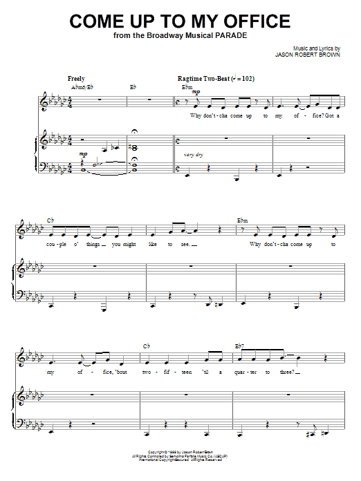 Learn to play Jason Robert Brown Come Up To My Office sheet music for Piano & Vocal in minutes. Price: 7.8900$ Jason Robert Brown Come Up To My Office sheet music notes and chords arranged for Piano & Vocal