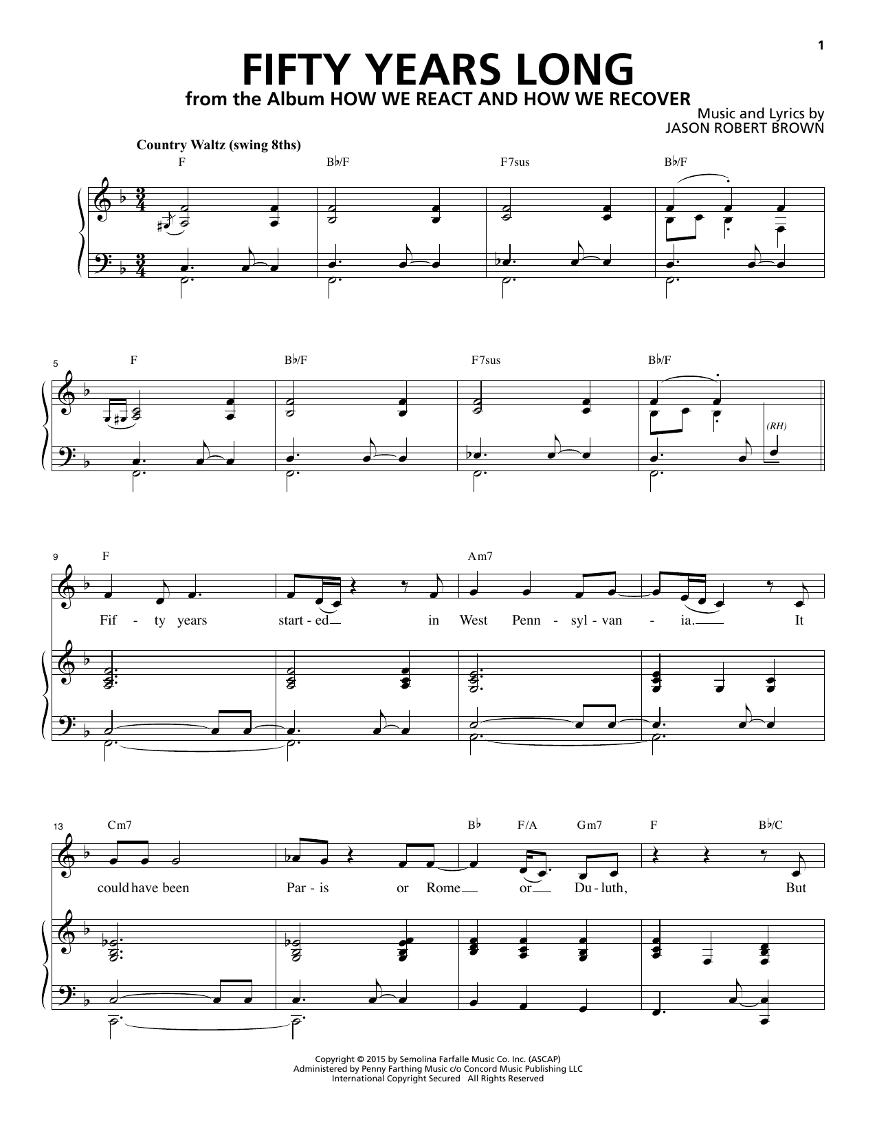 Learn to play Jason Robert Brown Fifty Years Long (from How We React And How We Recover) sheet music for Piano & Vocal in minutes. Price: 7.8900$ Jason Robert Brown Fifty Years Long (from How We React And How We Recover) sheet music notes and chords arranged for Piano & Vocal
