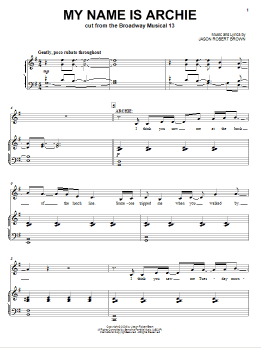 Learn to play Jason Robert Brown My Name Is Archie sheet music for Piano & Vocal in minutes. Price: 7.8900$ Jason Robert Brown My Name Is Archie sheet music notes and chords arranged for Piano & Vocal