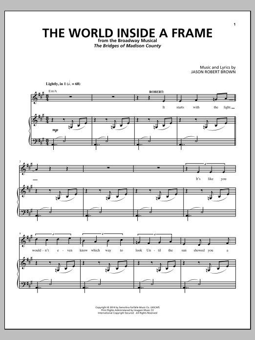 Jason Robert Brown The World Inside A Frame (from The Bridges of Madison County) sheet music notes and chords. Download Printable PDF.