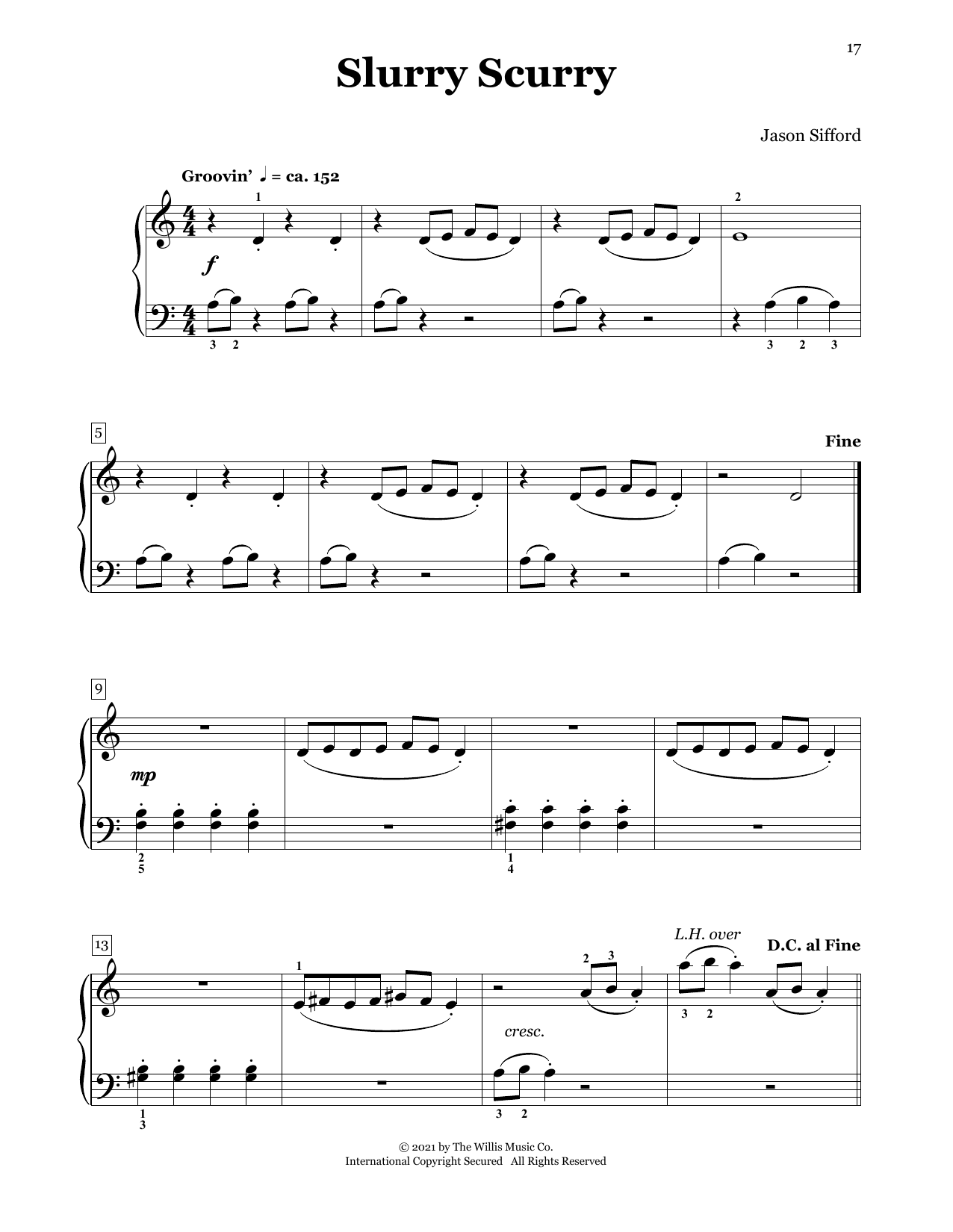 Learn to play Jason Sifford Slurry Scurry sheet music for Piano Duet in minutes. Price: 7.8900$ Jason Sifford Slurry Scurry sheet music notes and chords arranged for Piano Duet
