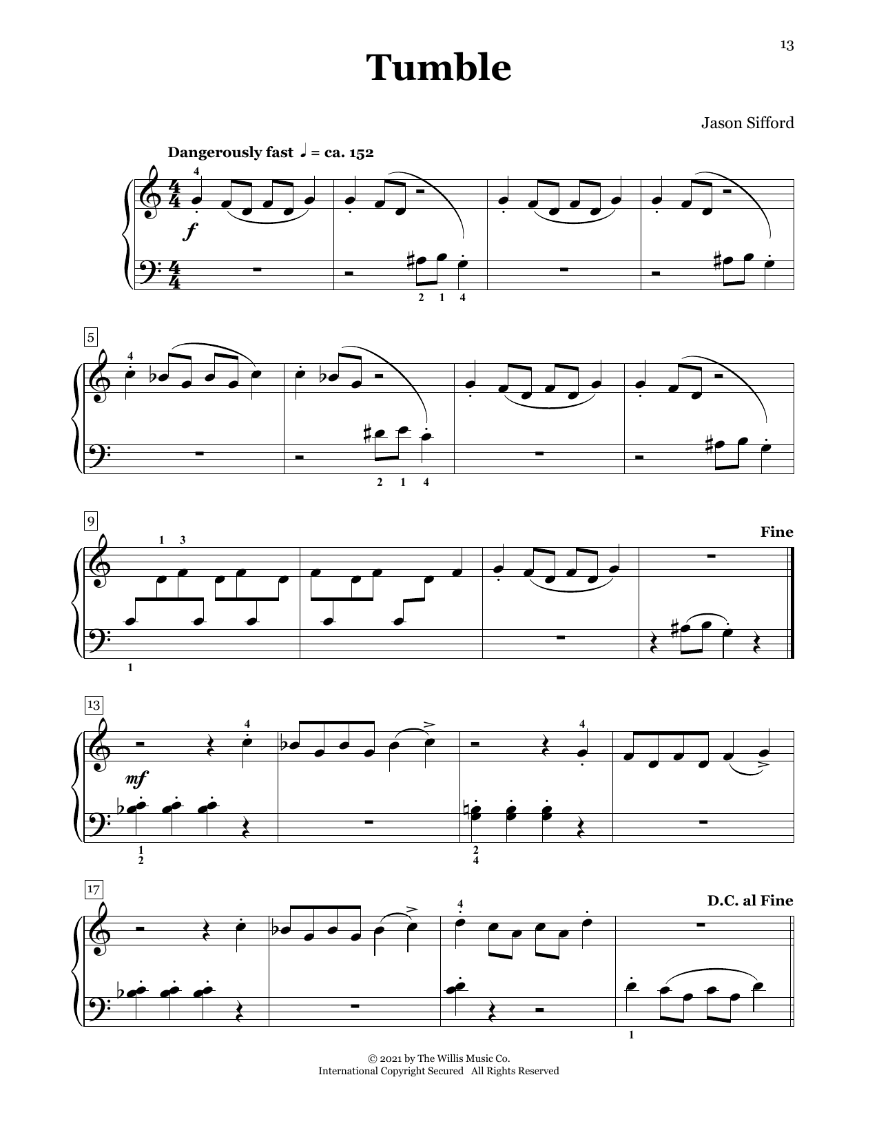 Learn to play Jason Sifford Tumble sheet music for Piano Duet in minutes. Price: 7.8900$ Jason Sifford Tumble sheet music notes and chords arranged for Piano Duet