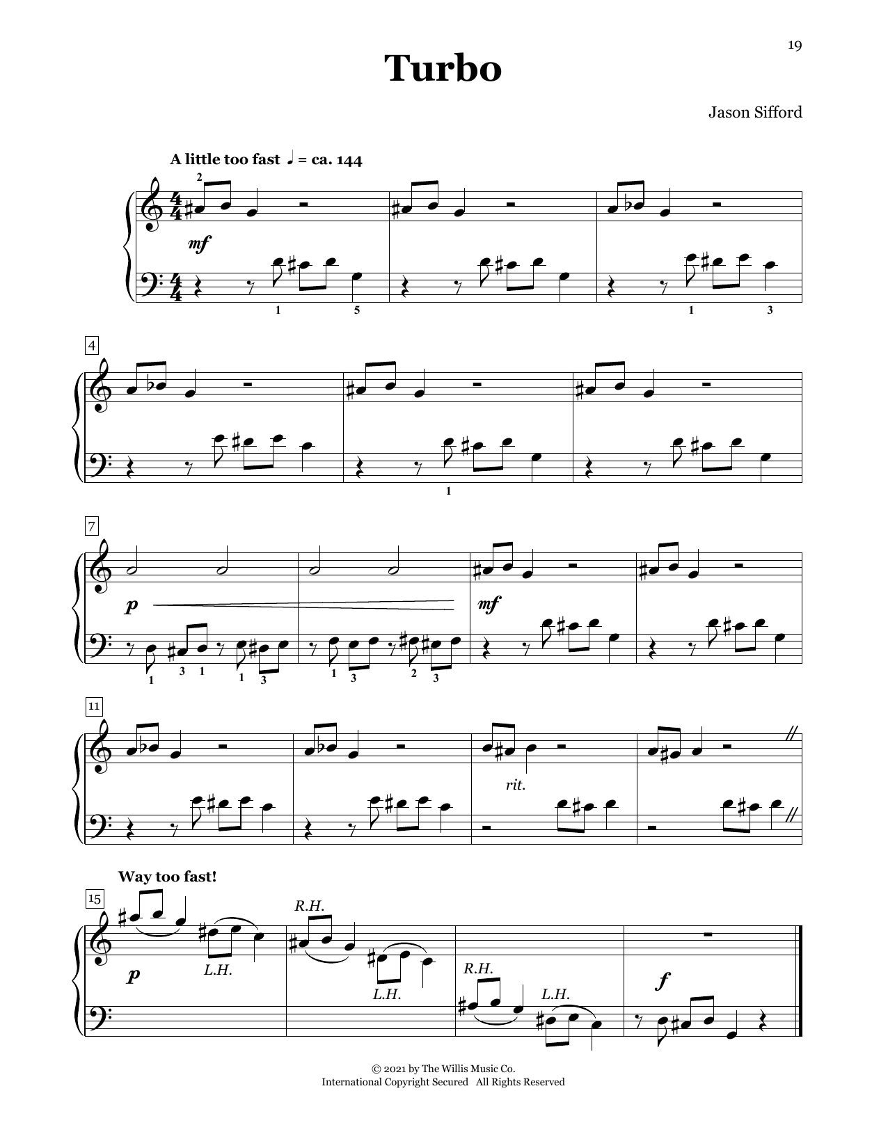 Learn to play Jason Sifford Turbo sheet music for Piano Duet in minutes. Price: 7.8900$ Jason Sifford Turbo sheet music notes and chords arranged for Piano Duet