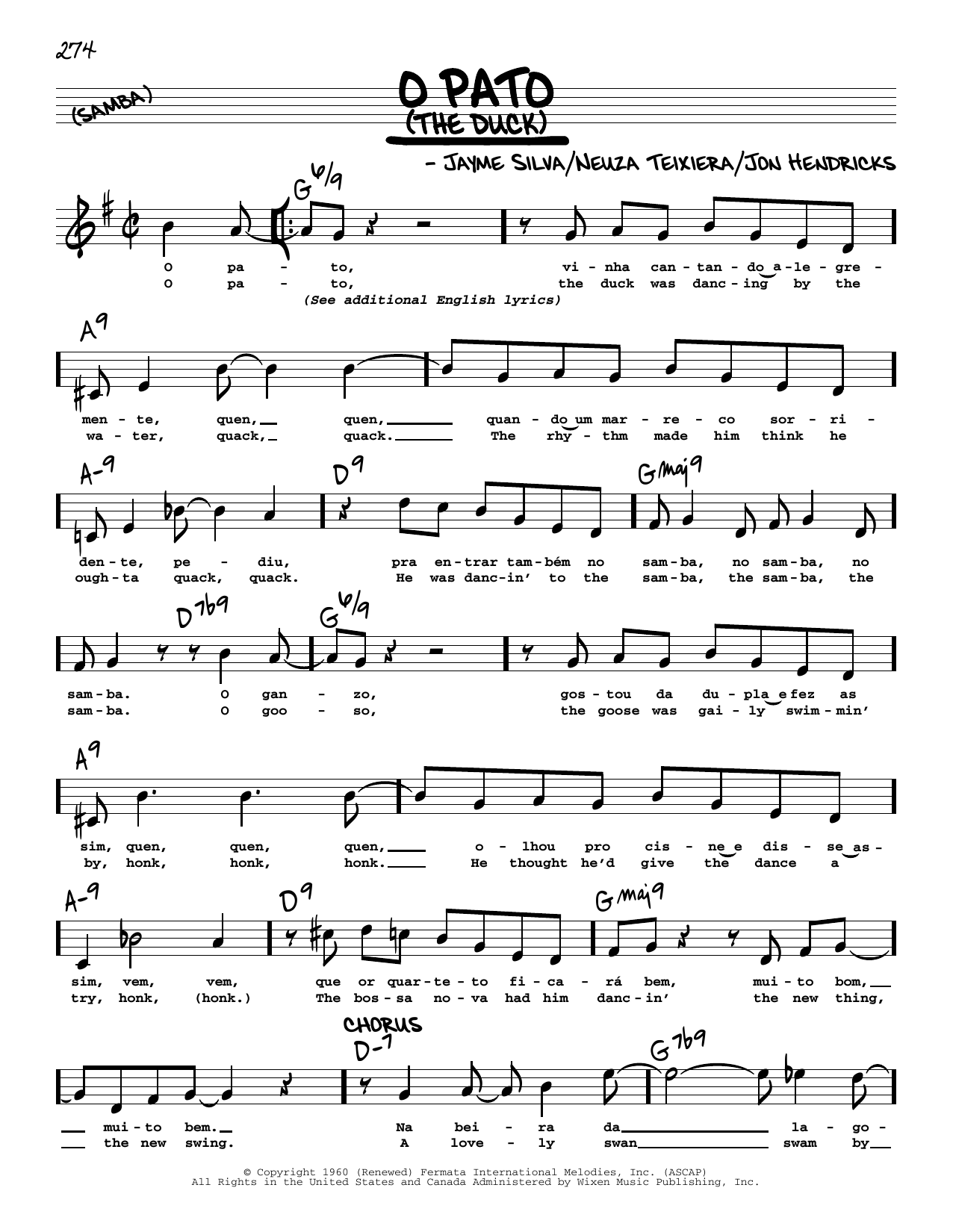 Learn to play Jayme Silva O Pato (The Duck) (High Voice) sheet music for Real Book – Melody, Lyrics & Chords in minutes. Price: 5.9900$ Jayme Silva O Pato (The Duck) (High Voice) sheet music notes and chords arranged for Real Book – Melody, Lyrics & Chords