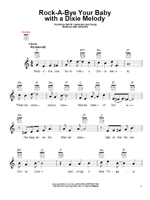 Learn to play Jean Schwartz Rock-A-Bye Your Baby With A Dixie Melody sheet music for Ukulele in minutes. Price: 5.9900$ Jean Schwartz Rock-A-Bye Your Baby With A Dixie Melody sheet music notes and chords arranged for Ukulele