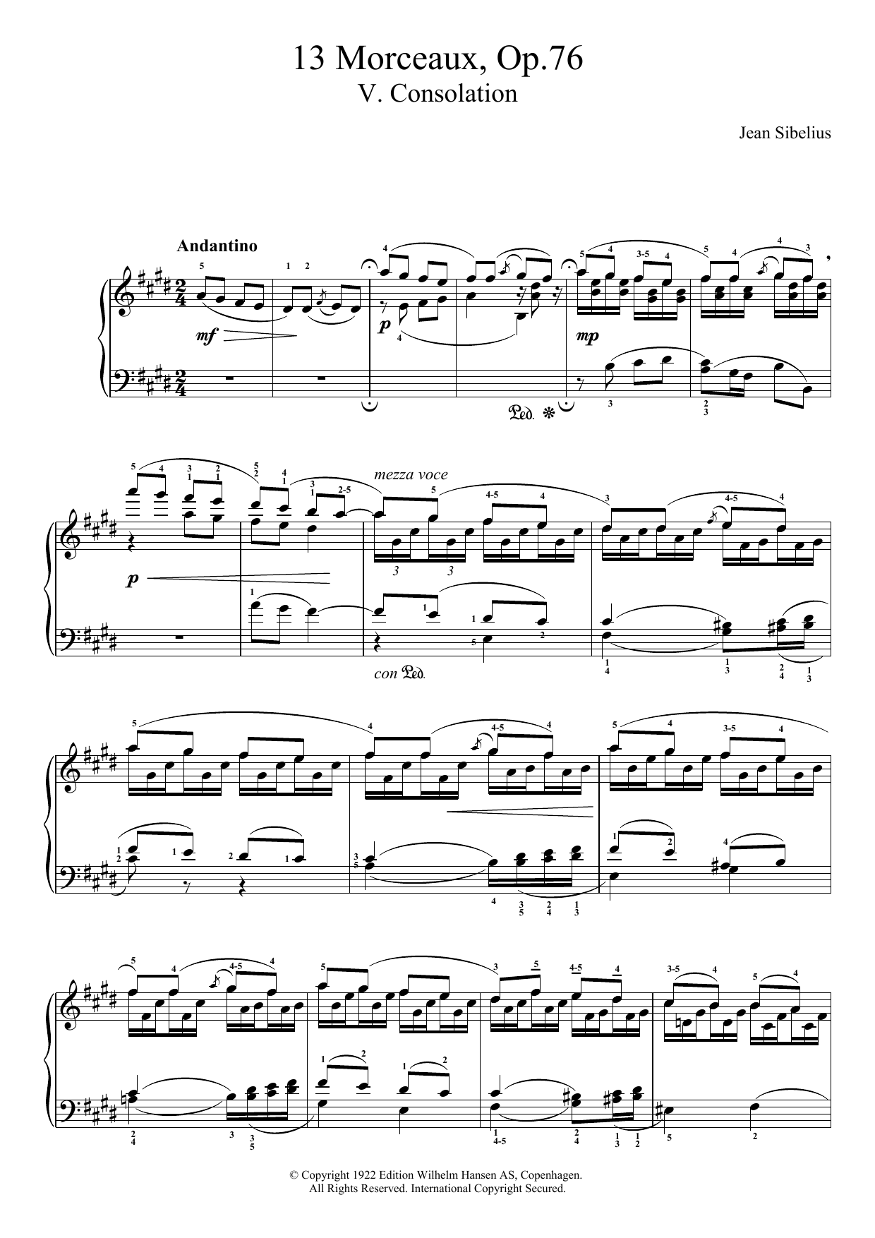 Learn to play Jean Sibelius 13 Morceaux, Op.76 - V. Consolation sheet music for Piano Solo in minutes. Price: 7.8900$ Jean Sibelius 13 Morceaux, Op.76 - V. Consolation sheet music notes and chords arranged for Piano Solo