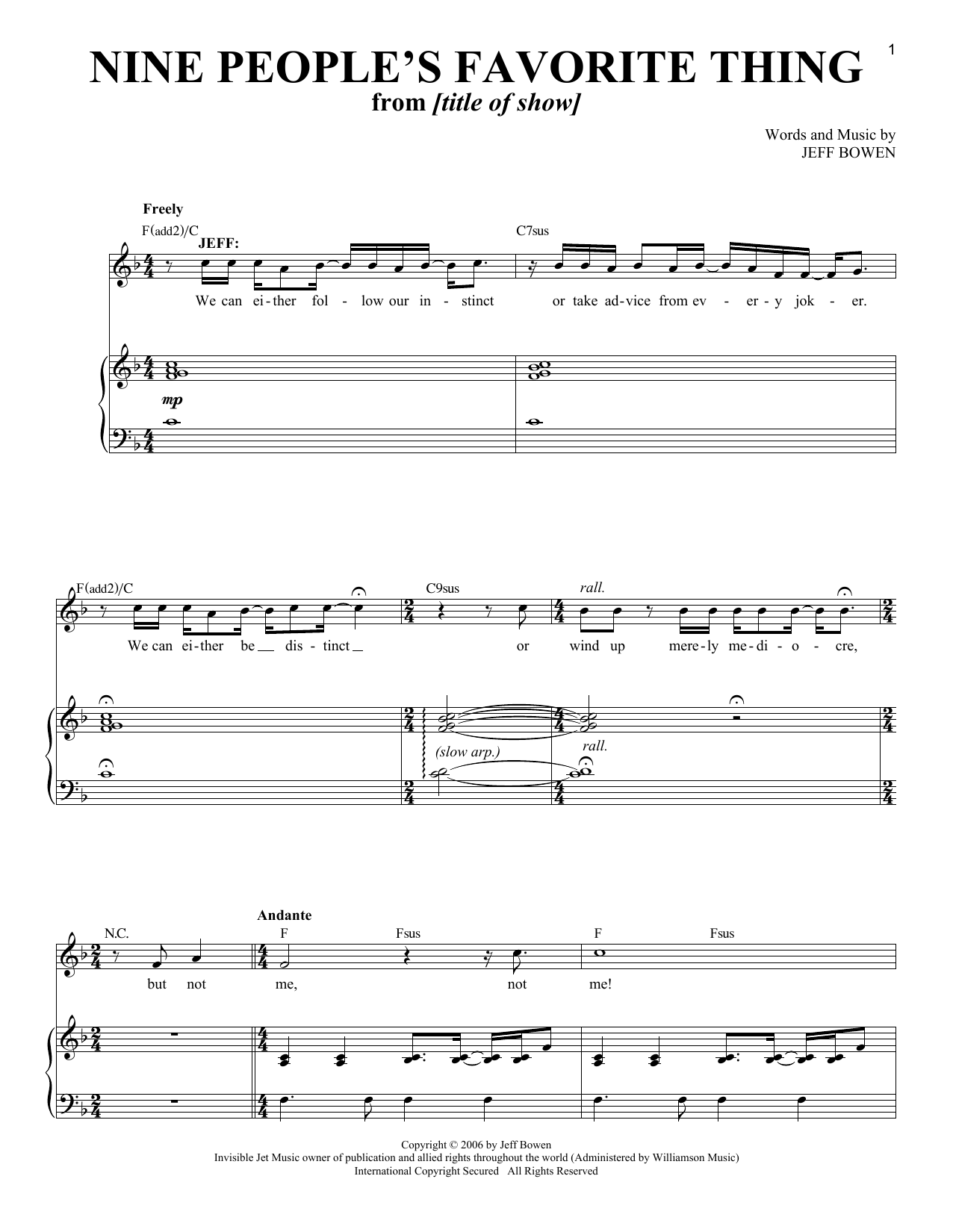 Learn to play Jeff Bowen Nine People's Favorite Thing sheet music for Piano & Vocal in minutes. Price: 7.8900$ Jeff Bowen Nine People's Favorite Thing sheet music notes and chords arranged for Piano & Vocal