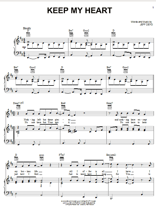 Learn to play Jeff Deyo Keep My Heart sheet music for Piano, Vocal & Guitar Chords (Right-Hand Melody) in minutes. Price: 7.8900$ Jeff Deyo Keep My Heart sheet music notes and chords arranged for Piano, Vocal & Guitar Chords (Right-Hand Melody)
