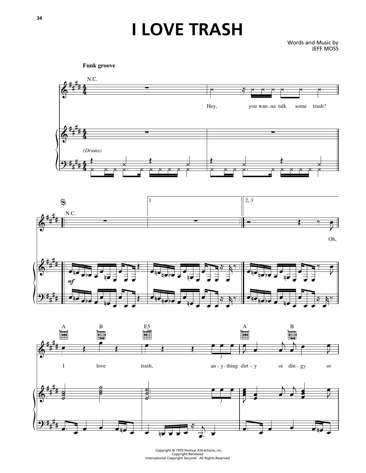 Learn to play Jeff Moss I Love Trash (from Sesame Street) sheet music for Piano, Vocal & Guitar Chords (Right-Hand Melody) in minutes. Price: 7.8900$ Jeff Moss I Love Trash (from Sesame Street) sheet music notes and chords arranged for Piano, Vocal & Guitar Chords (Right-Hand Melody)