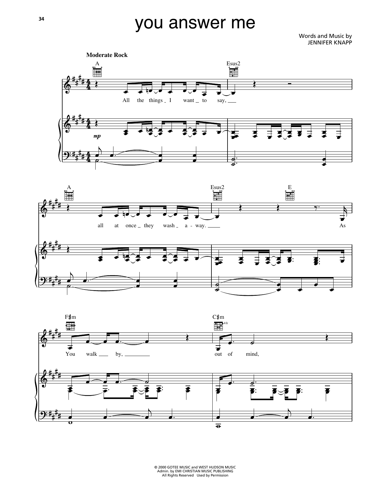 Learn to play Jennifer Knapp You Answer Me sheet music for Piano, Vocal & Guitar Chords (Right-Hand Melody) in minutes. Price: 7.8900$ Jennifer Knapp You Answer Me sheet music notes and chords arranged for Piano, Vocal & Guitar Chords (Right-Hand Melody)
