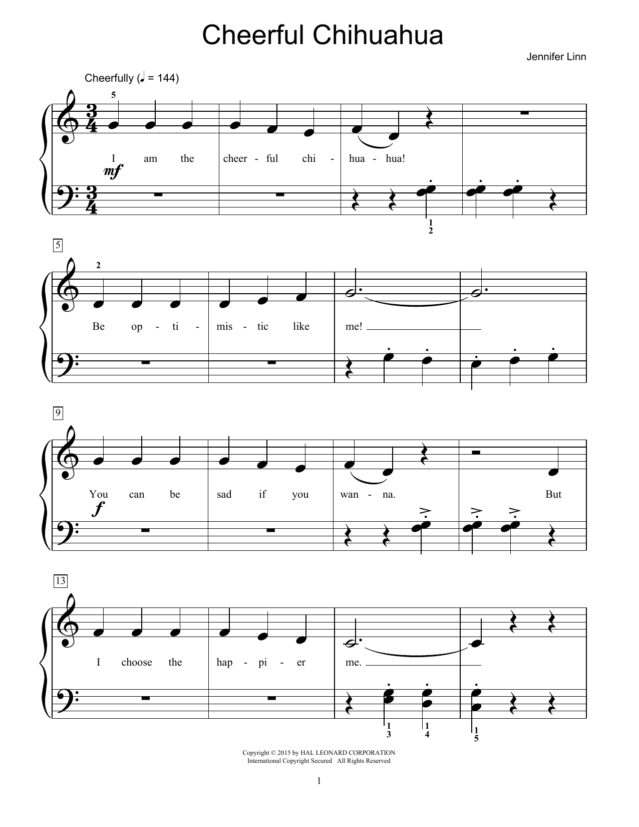 Learn to play Jennifer Linn Cheerful Chihuahua sheet music for Educational Piano in minutes. Price: 6.9900$ Jennifer Linn Cheerful Chihuahua sheet music notes and chords arranged for Educational Piano