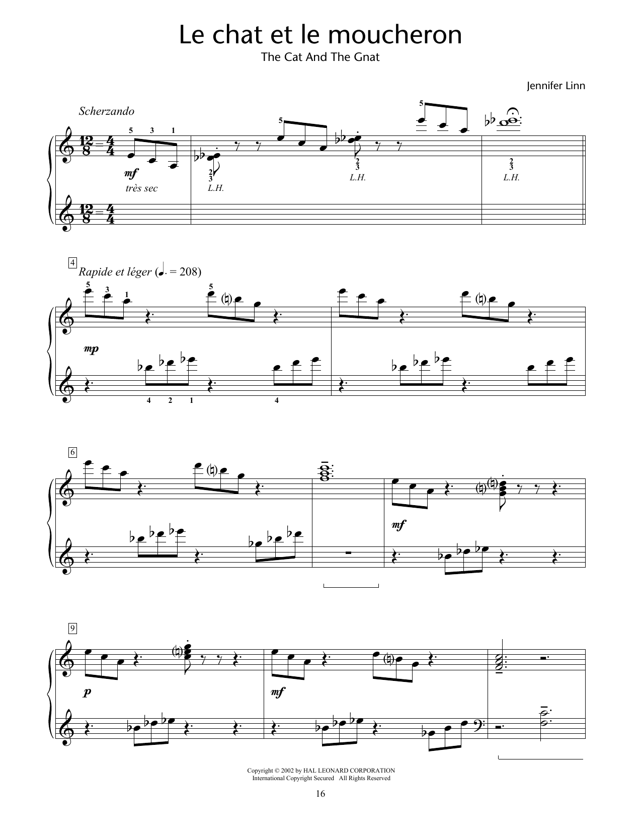 Learn to play Jennifer Linn Le Chat Et Le Moucheron (The Cat And The Gnat) sheet music for Educational Piano in minutes. Price: 6.9900$ Jennifer Linn Le Chat Et Le Moucheron (The Cat And The Gnat) sheet music notes and chords arranged for Educational Piano