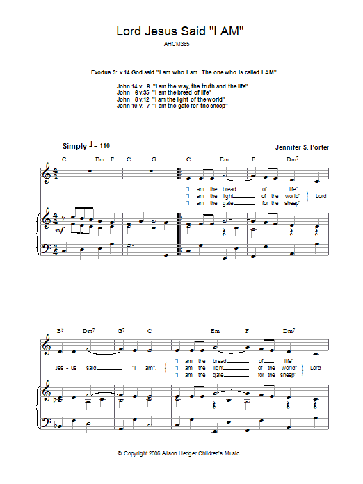 Learn to play Alison Hedger Lord Jesus Said 'I Am' sheet music for Piano, Vocal & Guitar Chords in minutes. Price: 7.8900$ Alison Hedger Lord Jesus Said 'I Am' sheet music notes and chords arranged for Piano, Vocal & Guitar Chords