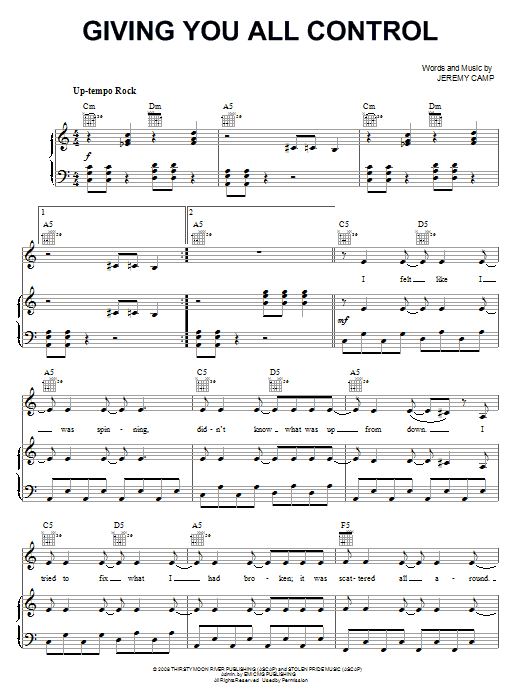 Learn to play Jeremy Camp Giving You All Control sheet music for Piano, Vocal & Guitar Chords (Right-Hand Melody) in minutes. Price: 7.8900$ Jeremy Camp Giving You All Control sheet music notes and chords arranged for Piano, Vocal & Guitar Chords (Right-Hand Melody)
