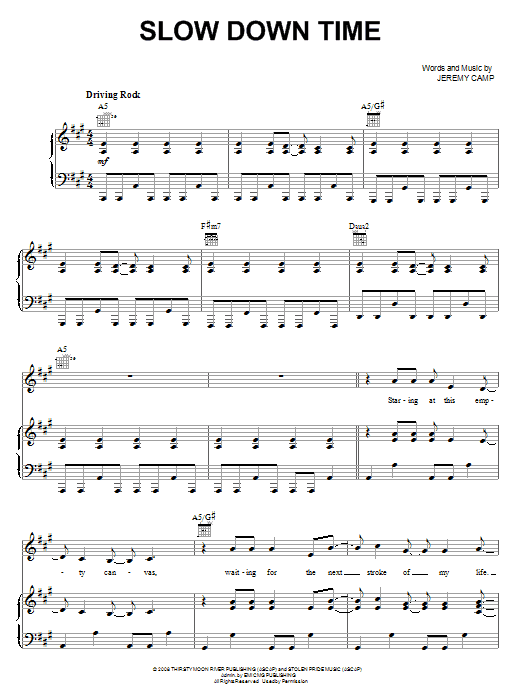 Learn to play Jeremy Camp Slow Down Time sheet music for Piano, Vocal & Guitar Chords (Right-Hand Melody) in minutes. Price: 7.8900$ Jeremy Camp Slow Down Time sheet music notes and chords arranged for Piano, Vocal & Guitar Chords (Right-Hand Melody)
