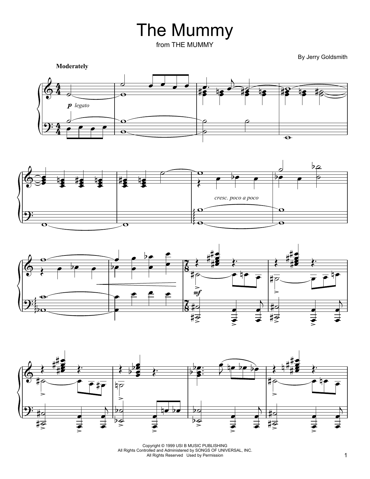 Learn to play Jerry Goldsmith The Mummy sheet music for Piano, Vocal & Guitar Chords (Right-Hand Melody) in minutes. Price: 7.8900$ Jerry Goldsmith The Mummy sheet music notes and chords arranged for Piano, Vocal & Guitar Chords (Right-Hand Melody)