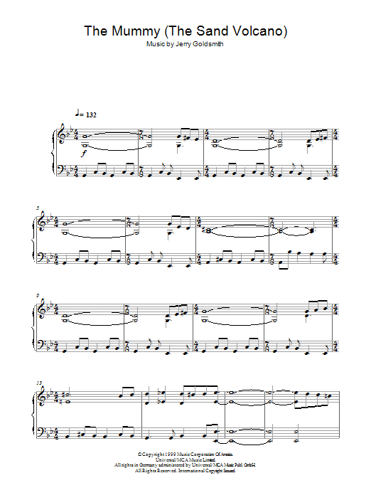 Learn to play Jerry Goldsmith The Mummy (The Sand Volcano) sheet music for Piano Solo in minutes. Price: 7.8900$ Jerry Goldsmith The Mummy (The Sand Volcano) sheet music notes and chords arranged for Piano Solo