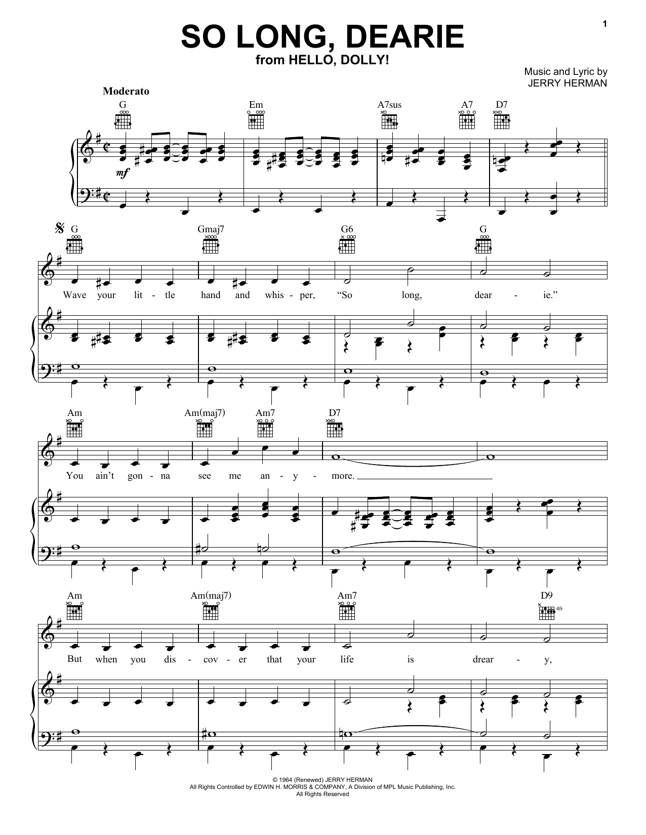 Learn to play Jerry Herman So Long, Dearie (from Hello, Dolly!) sheet music for Piano, Vocal & Guitar Chords (Right-Hand Melody) in minutes. Price: 7.8900$ Jerry Herman So Long, Dearie (from Hello, Dolly!) sheet music notes and chords arranged for Piano, Vocal & Guitar Chords (Right-Hand Melody)