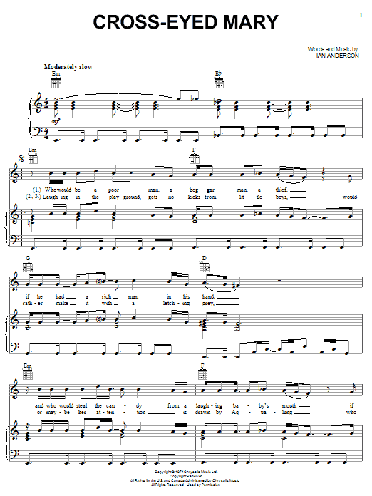 Learn to play Jethro Tull Cross-Eyed Mary sheet music for Piano, Vocal & Guitar Chords (Right-Hand Melody) in minutes. Price: 7.8900$ Jethro Tull Cross-Eyed Mary sheet music notes and chords arranged for Piano, Vocal & Guitar Chords (Right-Hand Melody)