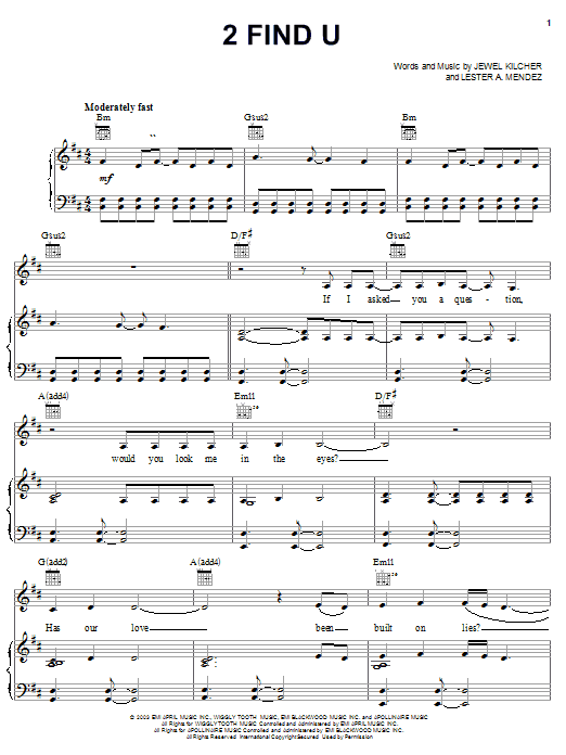 Learn to play Jewel 2 Find U sheet music for Piano, Vocal & Guitar Chords (Right-Hand Melody) in minutes. Price: 7.8900$ Jewel 2 Find U sheet music notes and chords arranged for Piano, Vocal & Guitar Chords (Right-Hand Melody)