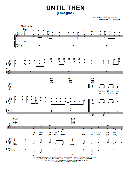 Learn to play Jill Scott Until Then (I Imagine) sheet music for Piano, Vocal & Guitar Chords (Right-Hand Melody) in minutes. Price: 7.8900$ Jill Scott Until Then (I Imagine) sheet music notes and chords arranged for Piano, Vocal & Guitar Chords (Right-Hand Melody)