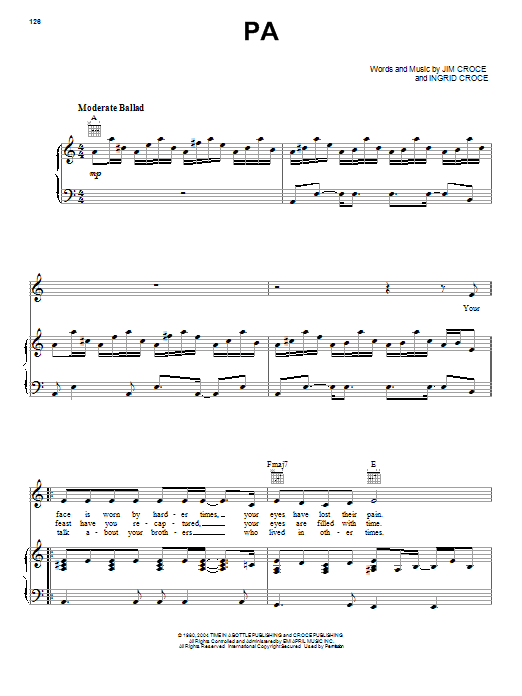Learn to play Jim Croce Pa sheet music for Piano, Vocal & Guitar Chords (Right-Hand Melody) in minutes. Price: 7.8900$ Jim Croce Pa sheet music notes and chords arranged for Piano, Vocal & Guitar Chords (Right-Hand Melody)