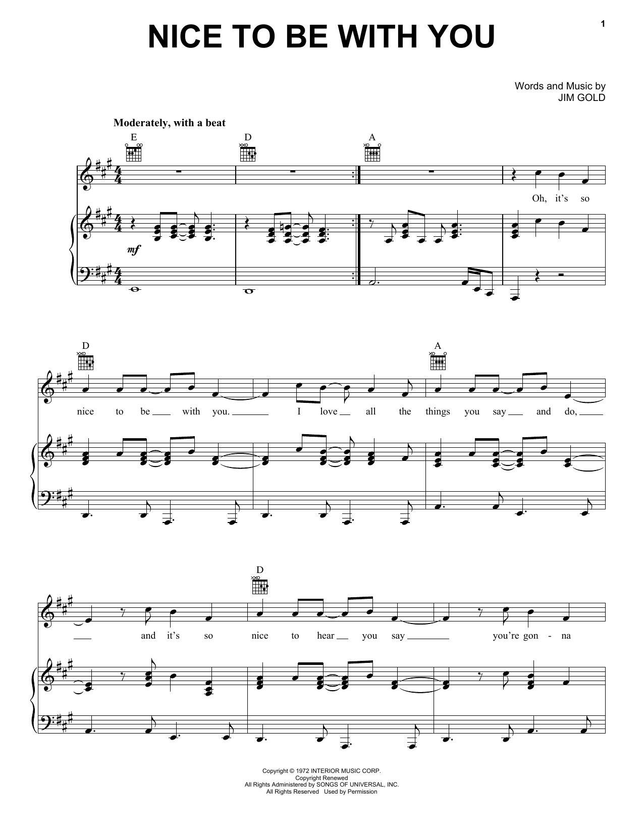 Learn to play Jim Gold Nice To Be With You sheet music for Piano, Vocal & Guitar Chords (Right-Hand Melody) in minutes. Price: 7.8900$ Jim Gold Nice To Be With You sheet music notes and chords arranged for Piano, Vocal & Guitar Chords (Right-Hand Melody)