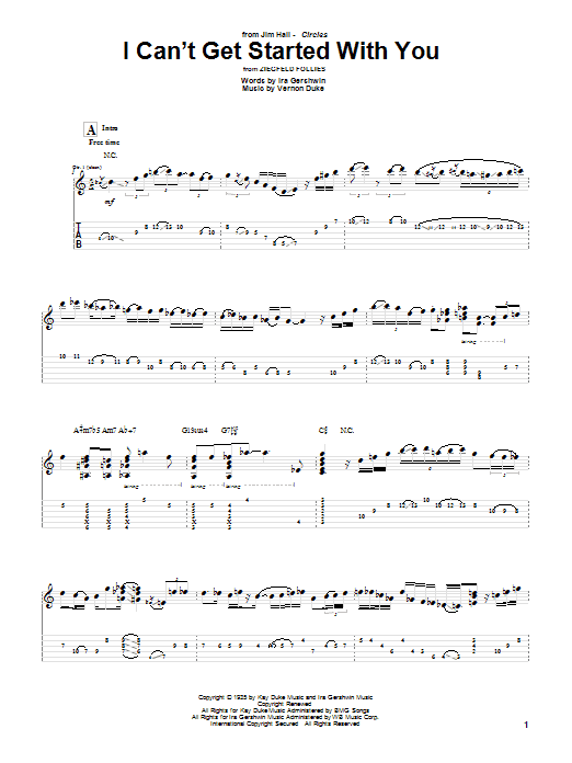 Learn to play Jim Hall I Can't Get Started With You sheet music for Guitar Tab in minutes. Price: 7.8900$ Jim Hall I Can't Get Started With You sheet music notes and chords arranged for Guitar Tab