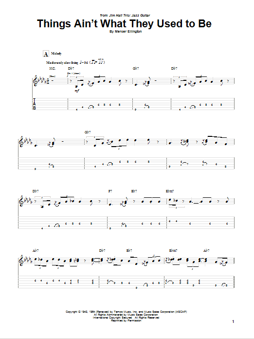 Learn to play Jim Hall Things Ain't What They Used To Be sheet music for Guitar Tab in minutes. Price: 7.8900$ Jim Hall Things Ain't What They Used To Be sheet music notes and chords arranged for Guitar Tab