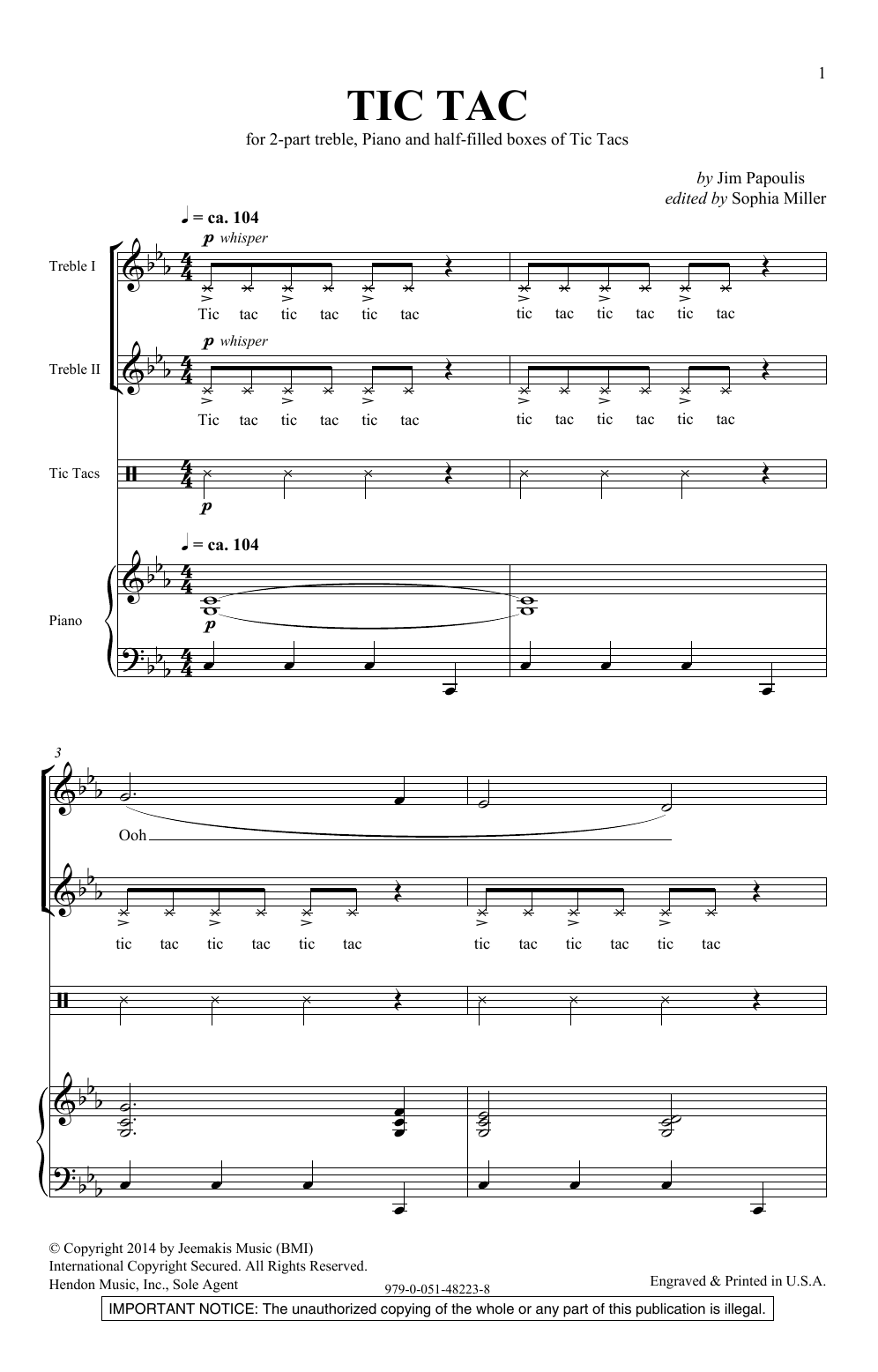 Learn to play Jim Papoulis Tic Tac sheet music for Unison Choir in minutes. Price: 3.9900$ Jim Papoulis Tic Tac sheet music notes and chords arranged for Unison Choir