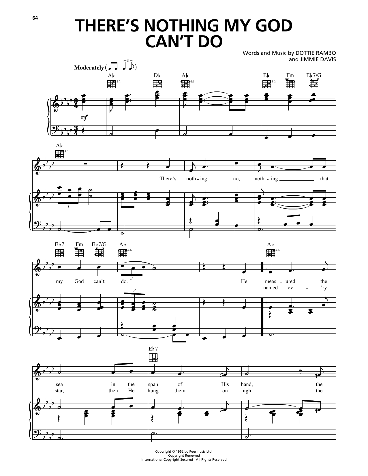 Learn to play Jimmie Davis There's Nothing My God Can't Do sheet music for Piano, Vocal & Guitar Chords (Right-Hand Melody) in minutes. Price: 7.8900$ Jimmie Davis There's Nothing My God Can't Do sheet music notes and chords arranged for Piano, Vocal & Guitar Chords (Right-Hand Melody)