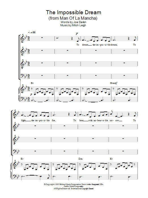 Learn to play Joe Darion The Impossible Dream sheet music for SATB Choir in minutes. Price: 3.9900$ Joe Darion The Impossible Dream sheet music notes and chords arranged for SATB Choir