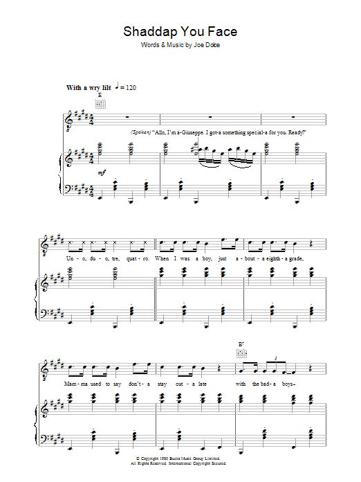 Learn to play Joe Dolce Shaddap You Face sheet music for Piano, Vocal & Guitar Chords in minutes. Price: 7.8900$ Joe Dolce Shaddap You Face sheet music notes and chords arranged for Piano, Vocal & Guitar Chords