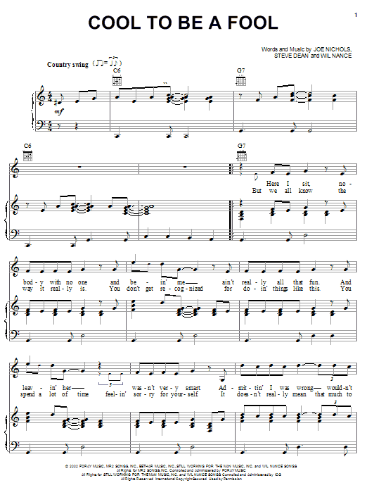 Learn to play Joe Nichols Cool To Be A Fool sheet music for Piano, Vocal & Guitar Chords (Right-Hand Melody) in minutes. Price: 7.8900$ Joe Nichols Cool To Be A Fool sheet music notes and chords arranged for Piano, Vocal & Guitar Chords (Right-Hand Melody)