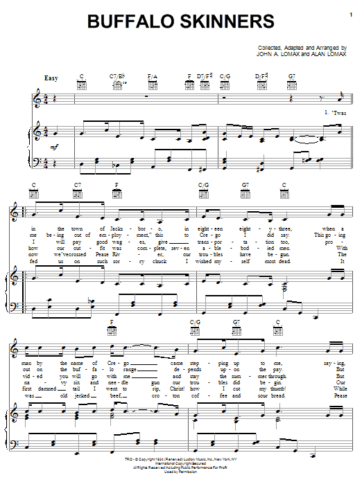 Learn to play John A. Lomax Buffalo Skinners sheet music for Piano, Vocal & Guitar Chords (Right-Hand Melody) in minutes. Price: 7.8900$ John A. Lomax Buffalo Skinners sheet music notes and chords arranged for Piano, Vocal & Guitar Chords (Right-Hand Melody)