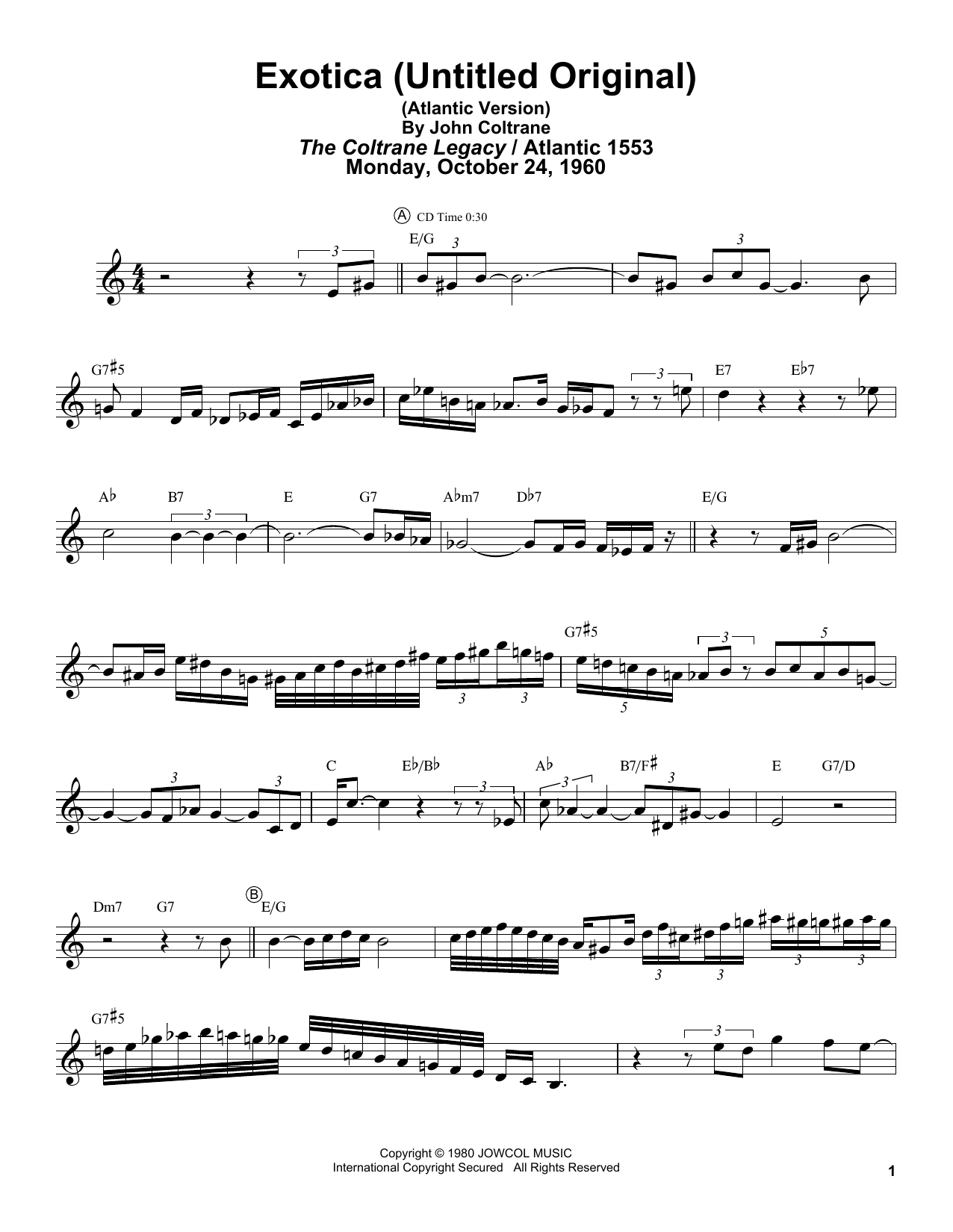Learn to play John Coltrane Exotica (Untitled Original) (Atlantic Version) sheet music for Tenor Sax Transcription in minutes. Price: 6.9900$ John Coltrane Exotica (Untitled Original) (Atlantic Version) sheet music notes and chords arranged for Tenor Sax Transcription