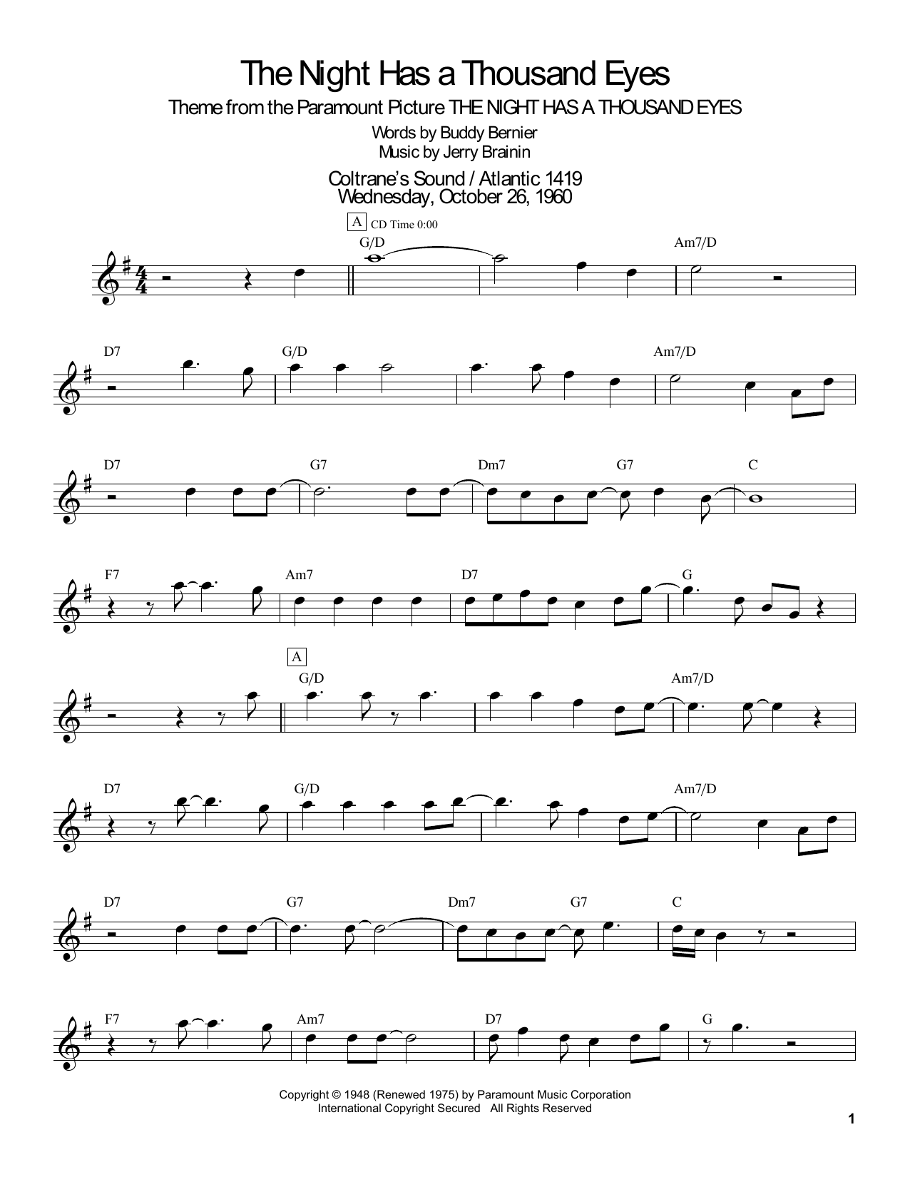 Learn to play John Coltrane The Night Has A Thousand Eyes sheet music for Tenor Sax Transcription in minutes. Price: 6.9900$ John Coltrane The Night Has A Thousand Eyes sheet music notes and chords arranged for Tenor Sax Transcription
