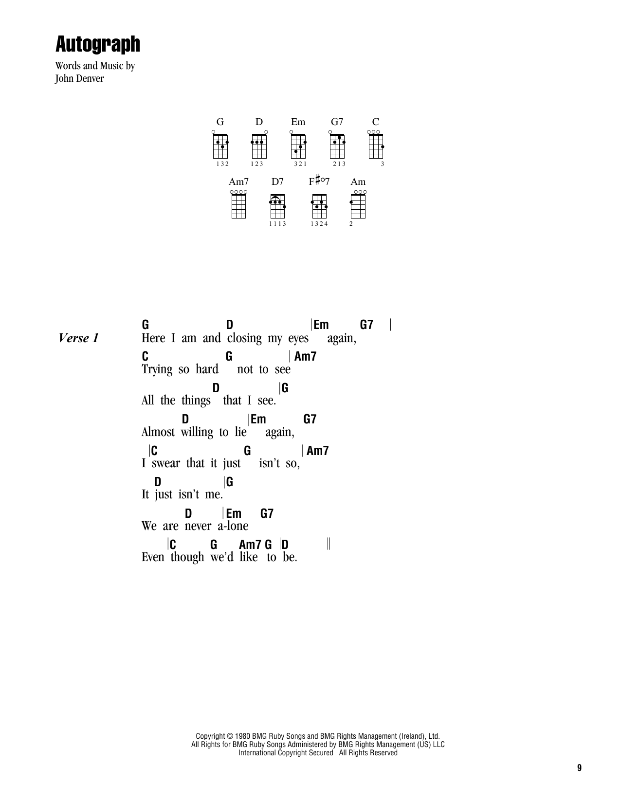 Learn to play John Denver Autograph sheet music for Ukulele Chords/Lyrics in minutes. Price: 4.4900$ John Denver Autograph sheet music notes and chords arranged for Ukulele Chords/Lyrics
