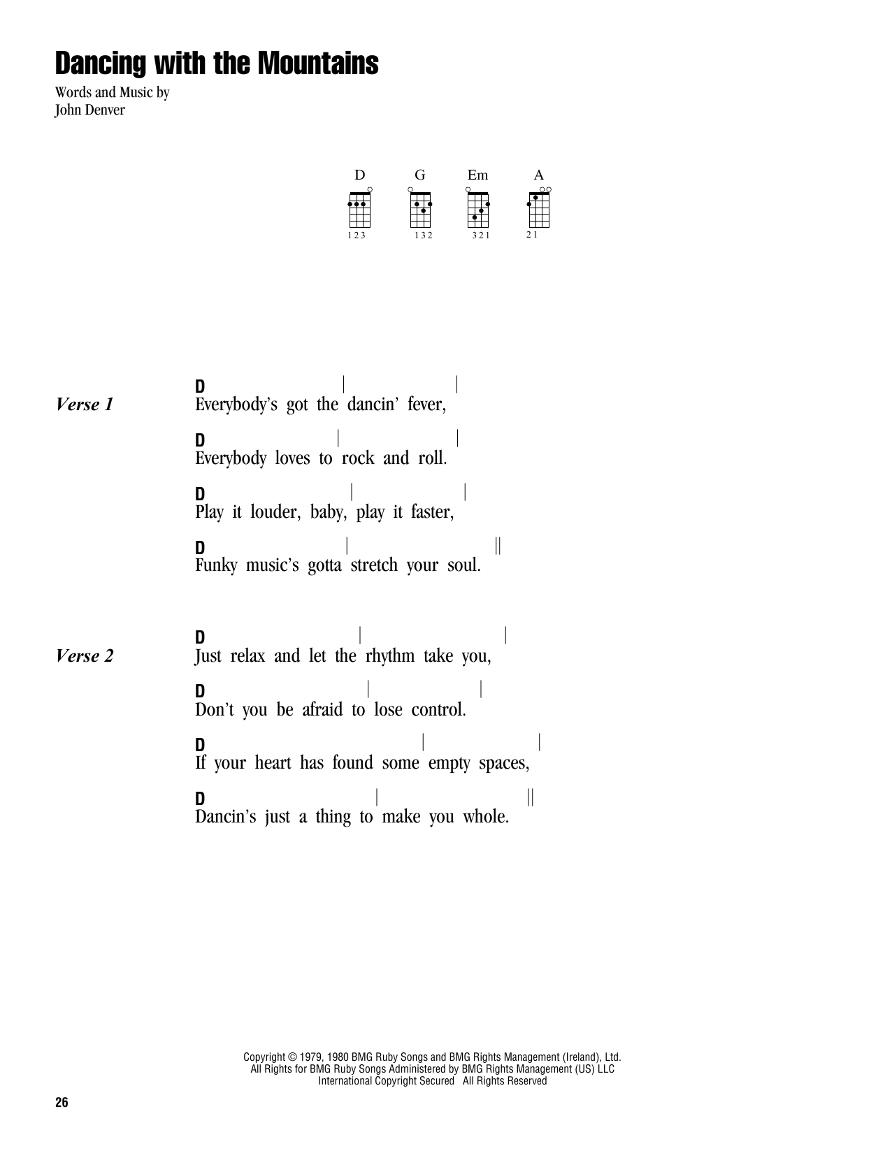 Learn to play John Denver Dancing With The Mountains sheet music for Ukulele Chords/Lyrics in minutes. Price: 4.4900$ John Denver Dancing With The Mountains sheet music notes and chords arranged for Ukulele Chords/Lyrics