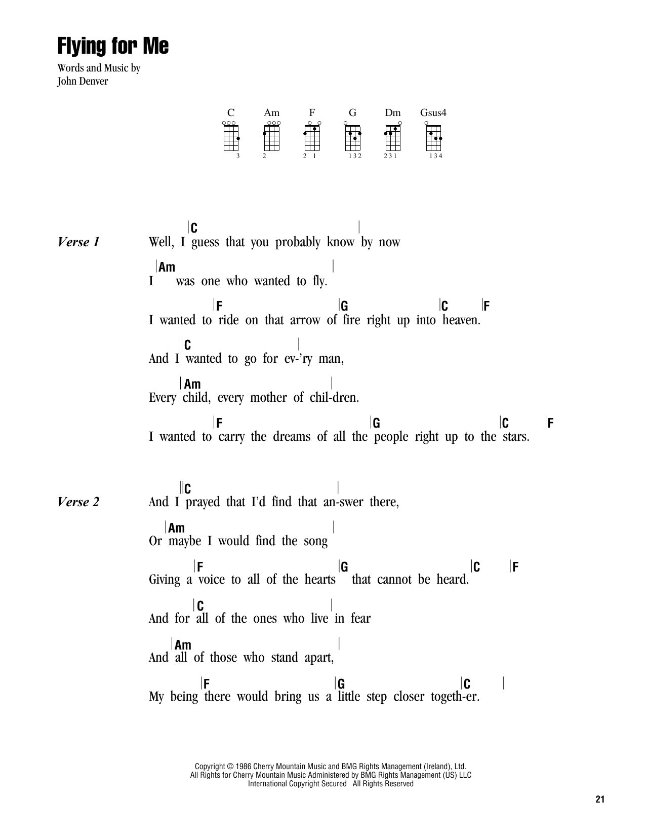 Learn to play John Denver Flying For Me sheet music for Ukulele Chords/Lyrics in minutes. Price: 4.4900$ John Denver Flying For Me sheet music notes and chords arranged for Ukulele Chords/Lyrics