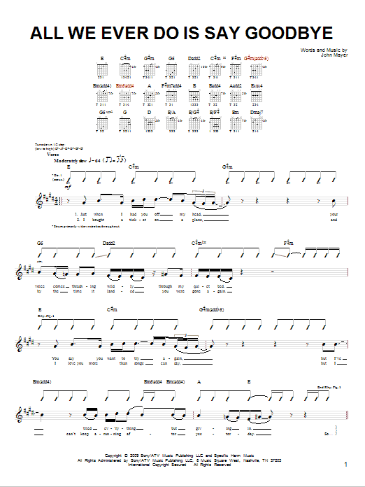 John Mayer All We Ever Do Is Say Goodbye sheet music notes and chords. Download Printable PDF.