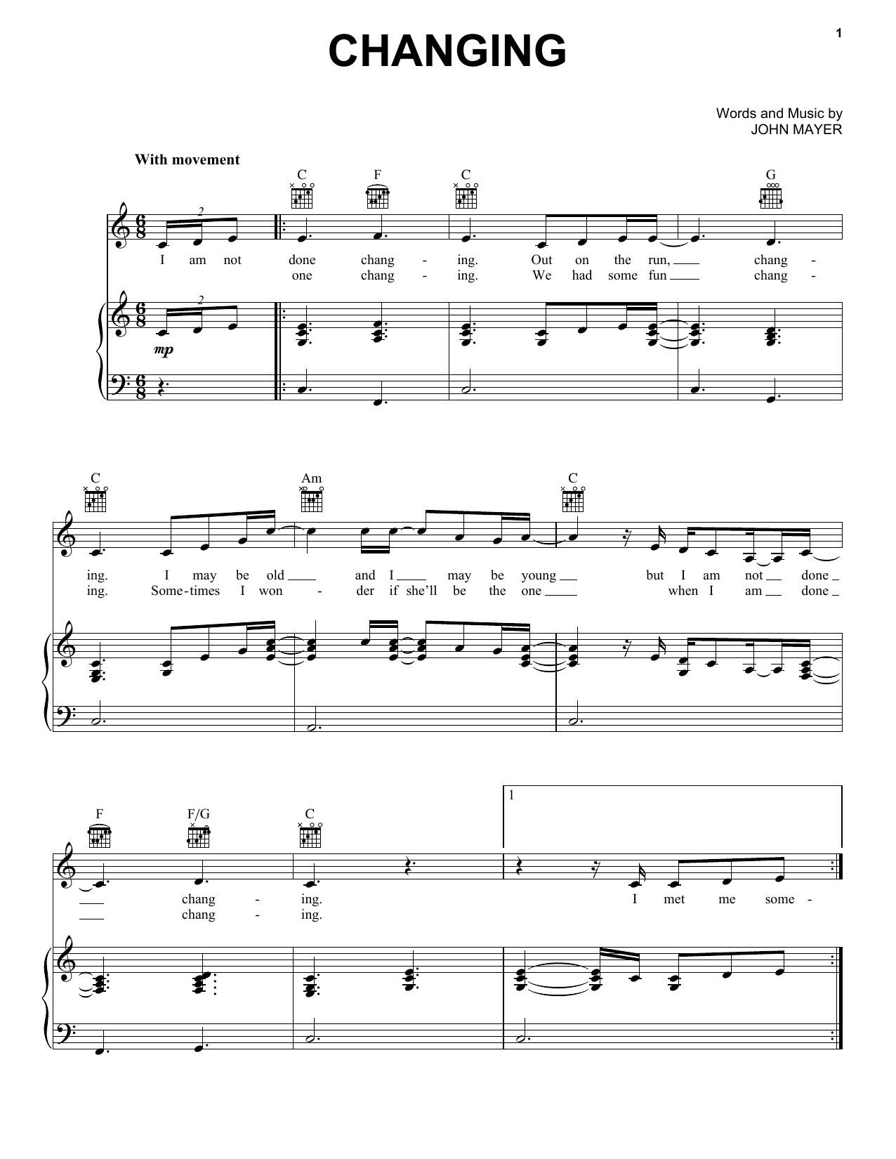 Learn to play John Mayer Changing sheet music for Piano, Vocal & Guitar Chords (Right-Hand Melody) in minutes. Price: 7.8900$ John Mayer Changing sheet music notes and chords arranged for Piano, Vocal & Guitar Chords (Right-Hand Melody)
