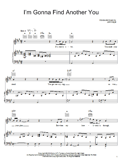 Learn to play John Mayer I'm Gonna Find Another You sheet music for Piano, Vocal & Guitar Chords (Right-Hand Melody) in minutes. Price: 7.8900$ John Mayer I'm Gonna Find Another You sheet music notes and chords arranged for Piano, Vocal & Guitar Chords (Right-Hand Melody)