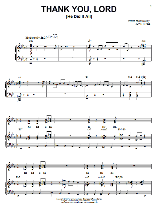 Learn to play John P. Kee Thank You, Lord (He Did It All) sheet music for Piano, Vocal & Guitar Chords (Right-Hand Melody) in minutes. Price: 7.8900$ John P. Kee Thank You, Lord (He Did It All) sheet music notes and chords arranged for Piano, Vocal & Guitar Chords (Right-Hand Melody)