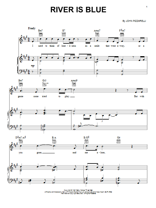 Learn to play John Pizzarelli River Is Blue sheet music for Piano, Vocal & Guitar Chords (Right-Hand Melody) in minutes. Price: 7.8900$ John Pizzarelli River Is Blue sheet music notes and chords arranged for Piano, Vocal & Guitar Chords (Right-Hand Melody)