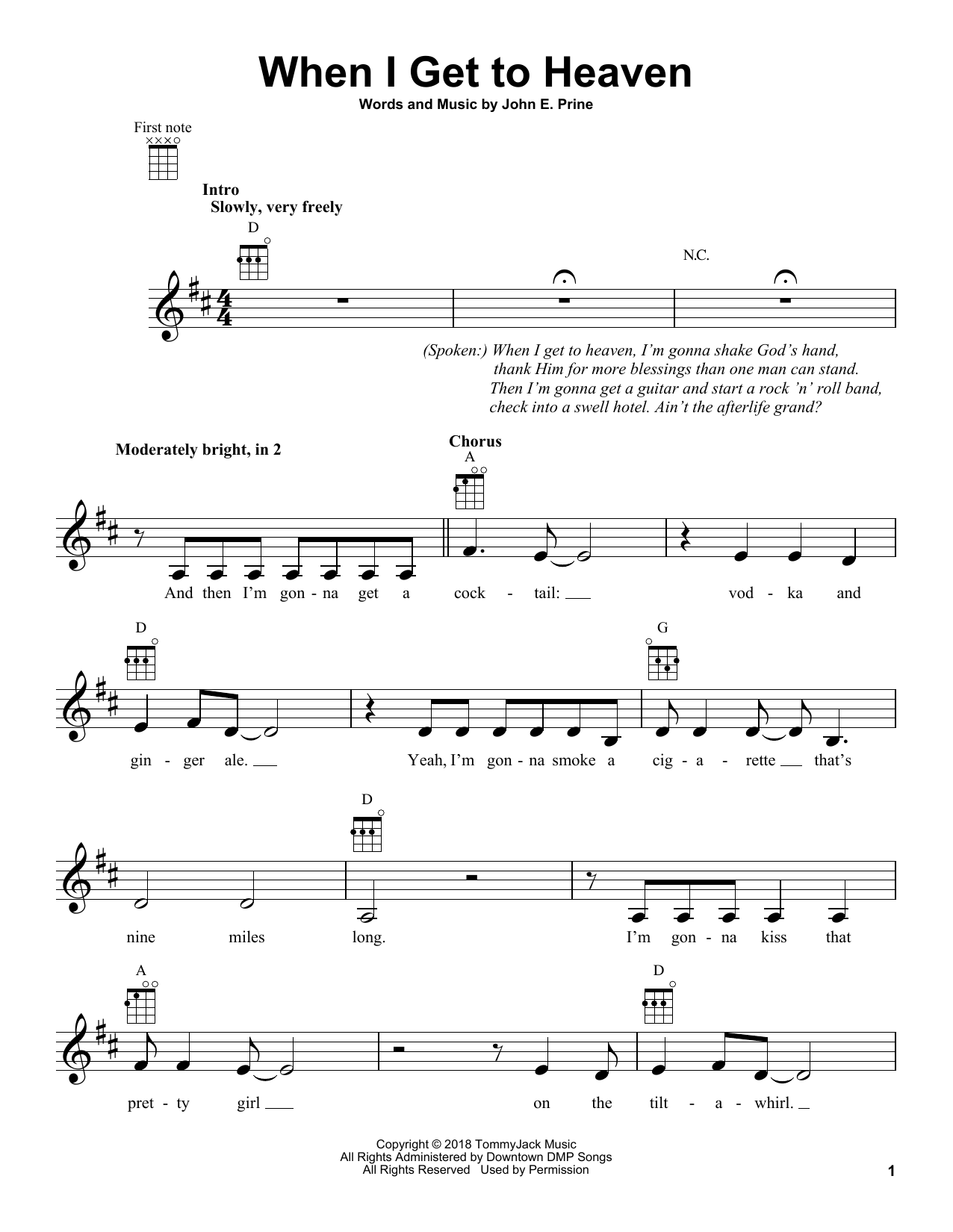 Learn to play John Prine When I Get To Heaven sheet music for Ukulele in minutes. Price: 5.9900$ John Prine When I Get To Heaven sheet music notes and chords arranged for Ukulele