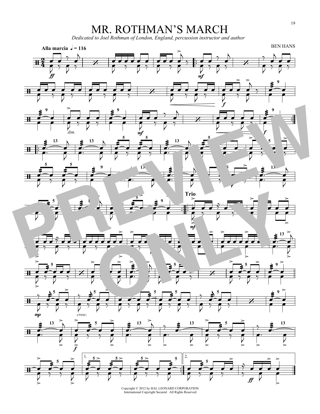 Learn to play John S. Pratt Mr. Rothman's March sheet music for Snare Drum Solo in minutes. Price: 6.9900$ John S. Pratt Mr. Rothman's March sheet music notes and chords arranged for Snare Drum Solo
