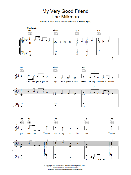 Learn to play Johnny Burke My Very Good Friend The Milkman sheet music for Piano, Vocal & Guitar Chords in minutes. Price: 7.8900$ Johnny Burke My Very Good Friend The Milkman sheet music notes and chords arranged for Piano, Vocal & Guitar Chords