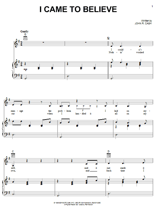 Learn to play Johnny Cash I Came To Believe sheet music for Piano, Vocal & Guitar Chords (Right-Hand Melody) in minutes. Price: 7.8900$ Johnny Cash I Came To Believe sheet music notes and chords arranged for Piano, Vocal & Guitar Chords (Right-Hand Melody)
