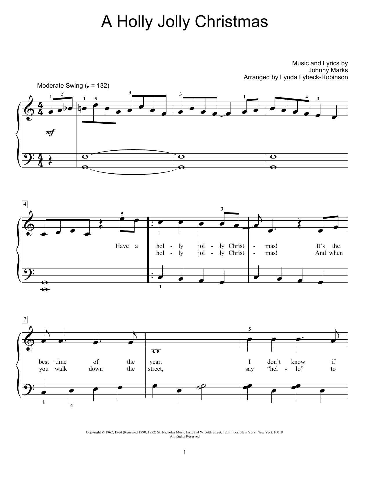 Learn to play Johnny Marks A Holly Jolly Christmas (arr. Lynda Lybeck-Robinson) sheet music for Educational Piano in minutes. Price: 6.9900$ Johnny Marks A Holly Jolly Christmas (arr. Lynda Lybeck-Robinson) sheet music notes and chords arranged for Educational Piano